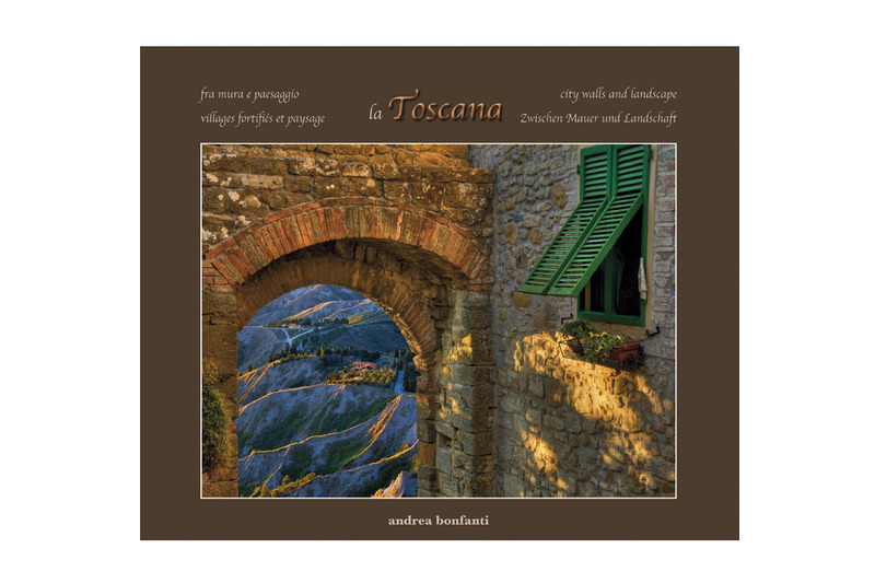 "Toscane: villages fortifiés et paysages" par Andrea Bonfanti