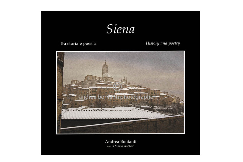 "Siena: history and Poetry" by Andrea Bonfanti